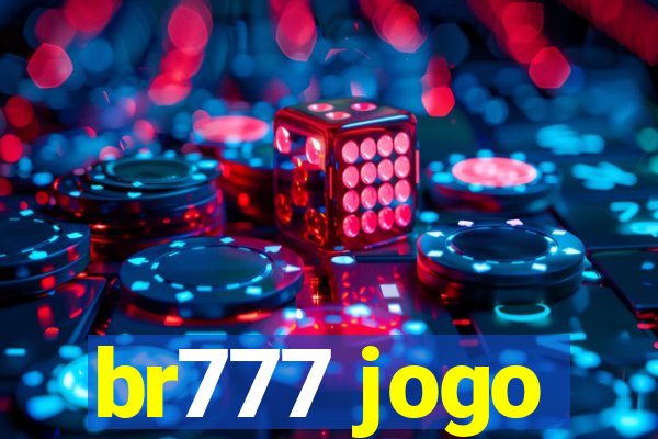 br777 jogo